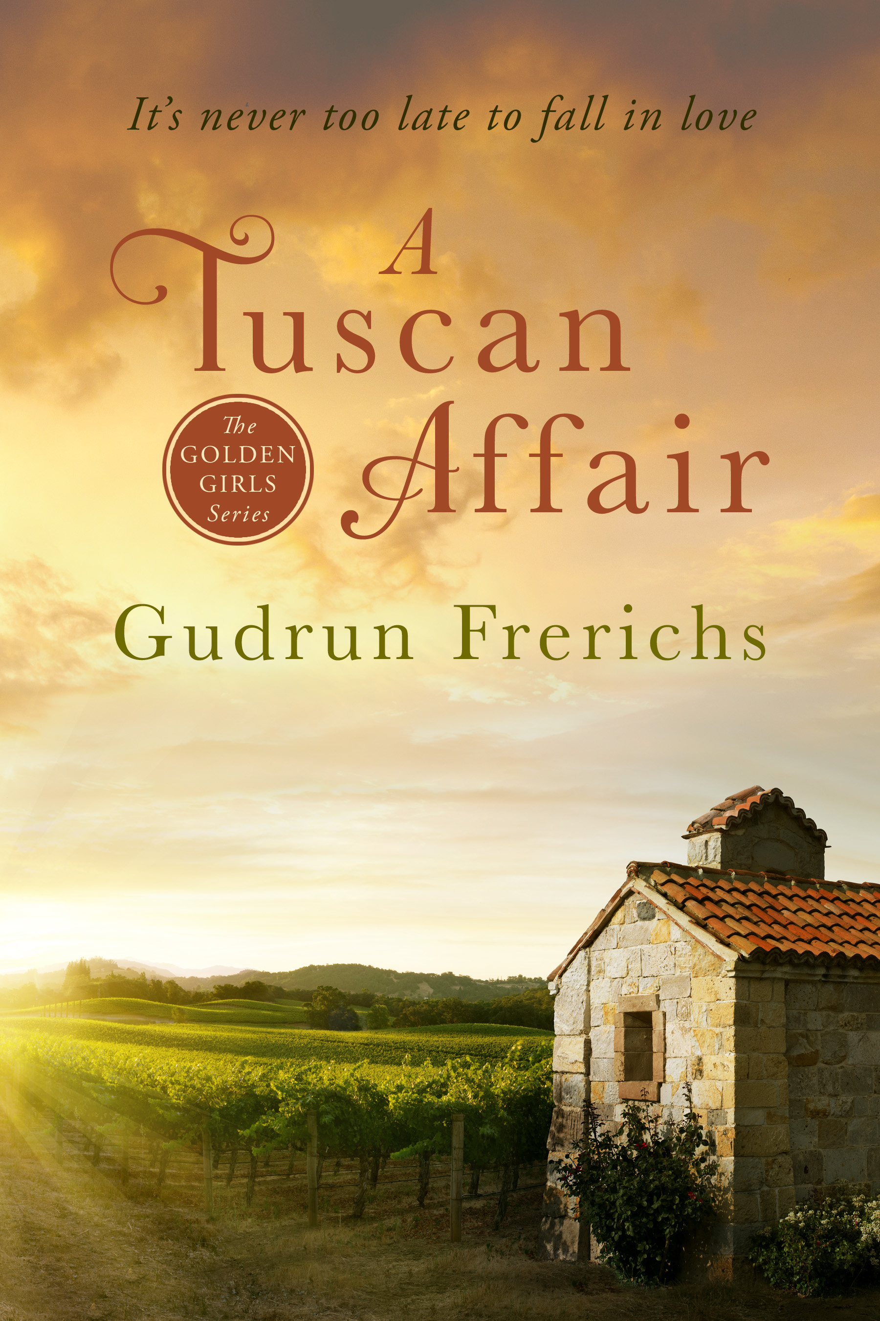 A Tuscan Affair (Golden Girls #1)