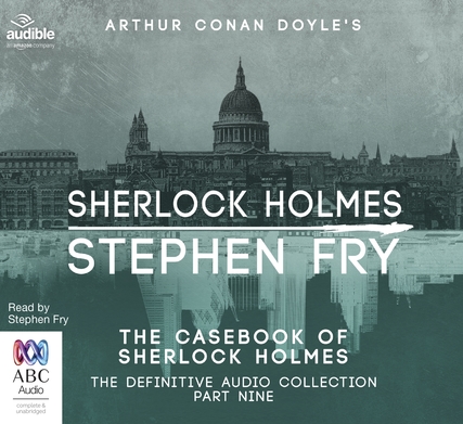 The Casebook of Sherlock Holmes