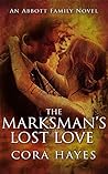 The Marksman’s Lost Love by Cora  Hayes