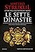 Le sette dinastie
