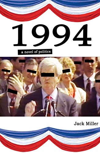 1994: a novel of politics (Kindle Edition)
