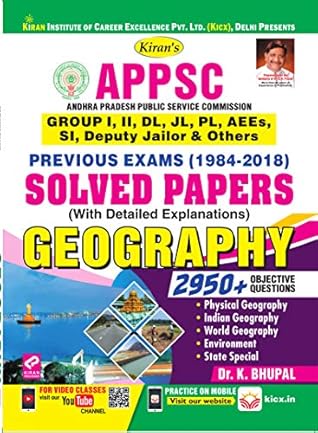 KIRAN’S APPSC PREVIOUS EXAMS (1984-2018) SOLVED PAPER GEOGRAPHY - ENGLISH
