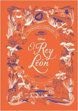 Disney - El rey león (Tesoros de la animación)