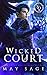 Wicked Court (The Darker Woods, #1)