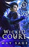 Wicked Court by May Sage