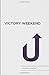 Victory Weekend: Establish ...