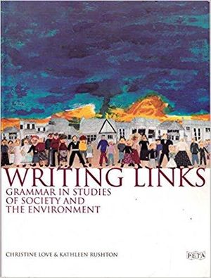 Writing Links: Grammar in Studies of Society and the Environment