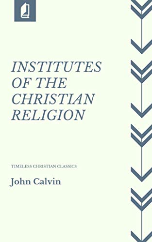 Institutes of the Christian Religion