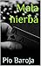 Mala hierba