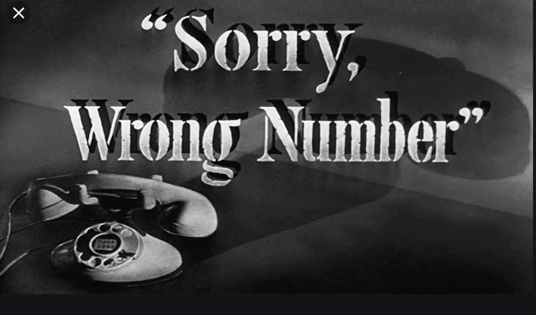 Sorry, Wrong Number