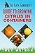The Lazy Gardener's Guide to Growing Citrus in Containers