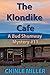 The Klondike Cafe (Bud Shum...