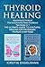 THYROID HEALING: Hashimoto'...