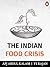 The Indian Food Crisis: