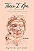 There I Am: The Journey from Hopelessness to Healing—A Memoir
