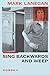 Sing Backwards and Weep by Mark Lanegan Sing Backwards and Weep by Mark Lanegan