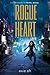 Rogue Heart by Axie Oh