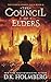 The Council of Elders by D.K. Holmberg