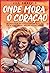 Onde Mora o Coração (Heartbreaker Bay #2)