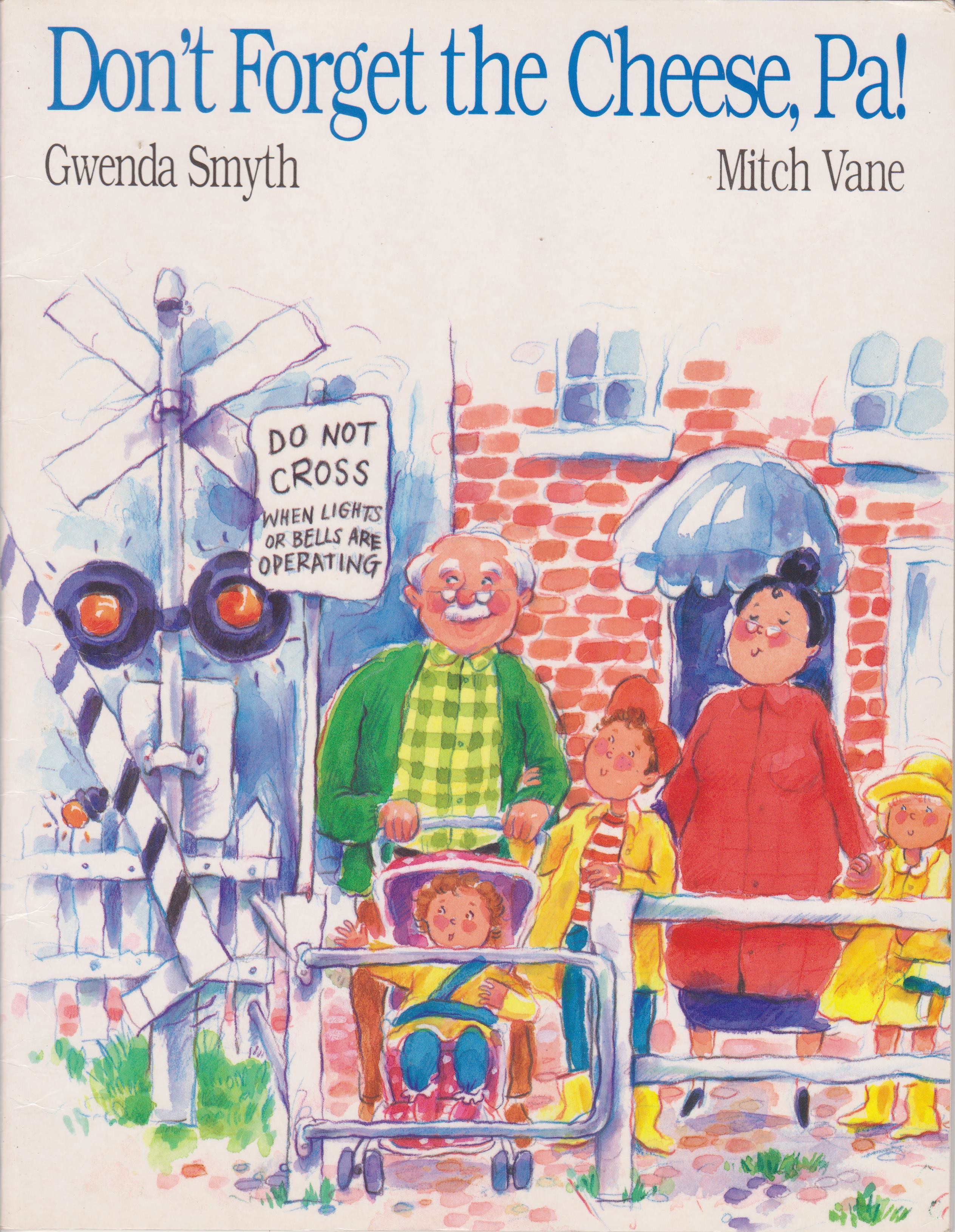 Don't Forget the Cheese , Pa (Paperback)