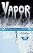 Super SF Double Feature: Vapor and Chiller (Super SF Double Features Book 4)