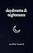 Daydreams & Nightmares (mid...