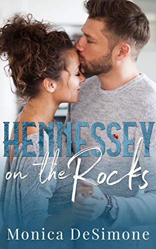 Hennessey on the Rocks (Kindle Edition)