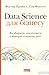 Data Science для бізнесу. Як збирати, аналізувати і використовувати дані