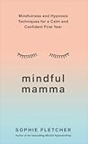 Mindful Mamma: Mi...