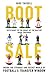 Boot Sale: Inside the Strange and Secret World of Football's Transfer Window