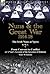 Nuns & the Great War 1914-18-The Irish Nuns at Ypres by D. M. C. & from Convent to Conflict or a Nun's Account of the Invasion of Belgium by Sister M