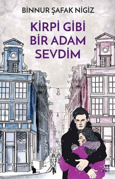 Kirpi Gibi Bir Adam Sevdim (Paperback)