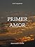 Primer amor by Ivan Turgenev
