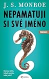 Nepamatuji si své jméno by J.S. Monroe