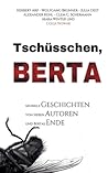 Tschüsschen Berta