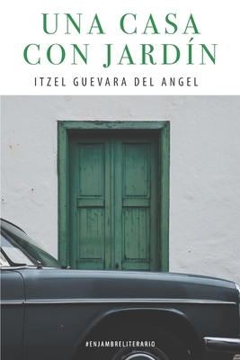 Una casa con jardin (Paperback)