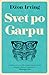 Svet po Garpu by John Irving
