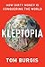 Kleptopia: How Dirty Money ...