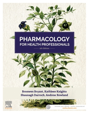 Pharmacology for Health Professionals (Paperback)