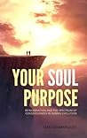 Your Soul Purpose...