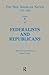 Federalists & Republicans (...