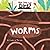 Worms