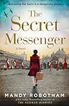 The Secret Messenger by Mandy  Robotham