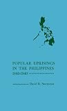 Popular Uprisings in the Philippines, 1840-1940