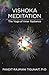 Vishoka Meditation by Rajmani Tigunait