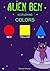 Alien Ben Is Studying Color...