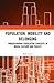 Population, Mobility and Be...