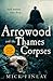 Arrowood and the Thames Corpses