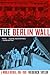 The Berlin Wall: August 13,...