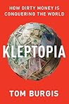 Kleptopia: How Di...
